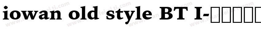 iowan old style BT I字体转换